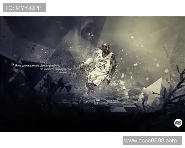 科比布莱恩特的传奇生涯与篮球精神传承的深远影响